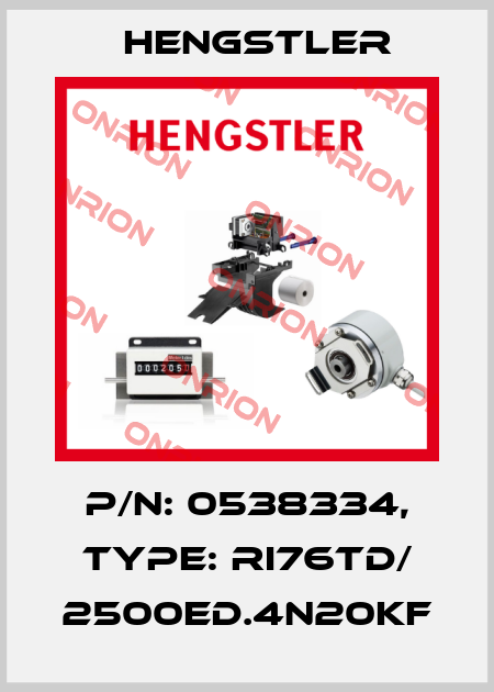 p/n: 0538334, Type: RI76TD/ 2500ED.4N20KF Hengstler