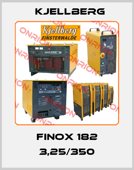 FINOX 182 3,25/350 Kjellberg