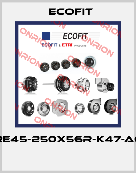 2RRE45-250X56R-K47-A0SP  Ecofit