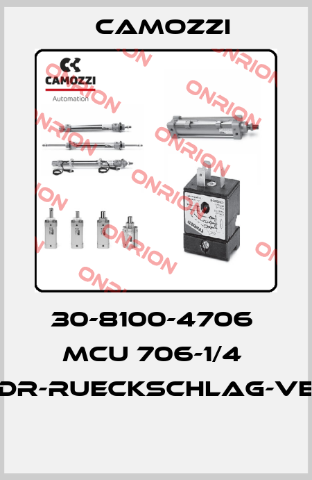 30-8100-4706  MCU 706-1/4  DR-RUECKSCHLAG-VE  Camozzi