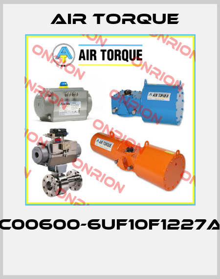 SC00600-6UF10F1227AZ  Air Torque