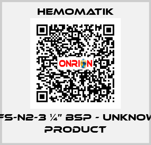 MFS-N2-3 ¼” BSP - unknown product Hemomatik