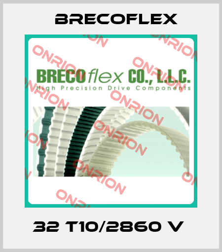 32 T10/2860 V  Brecoflex