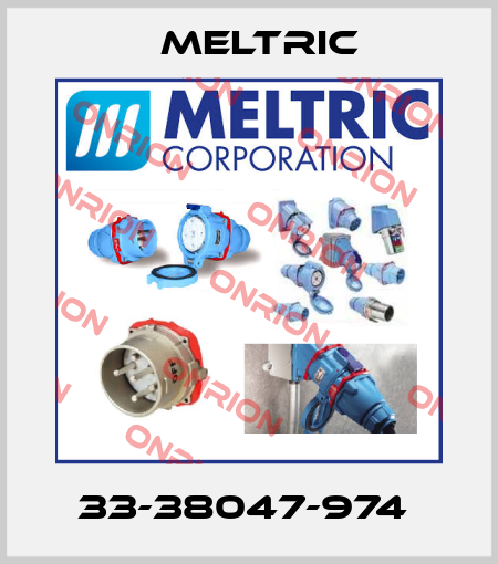33-38047-974  Meltric