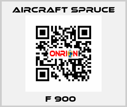 F 900   Aircraft Spruce