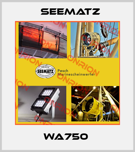 WA750  Seematz