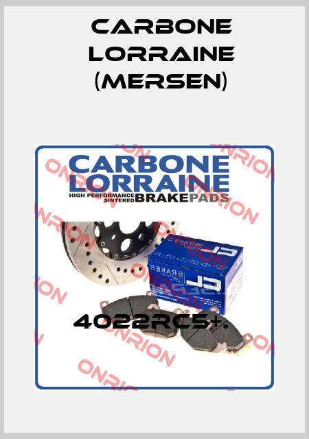 4022RC5+.  Carbone Lorraine (Mersen)