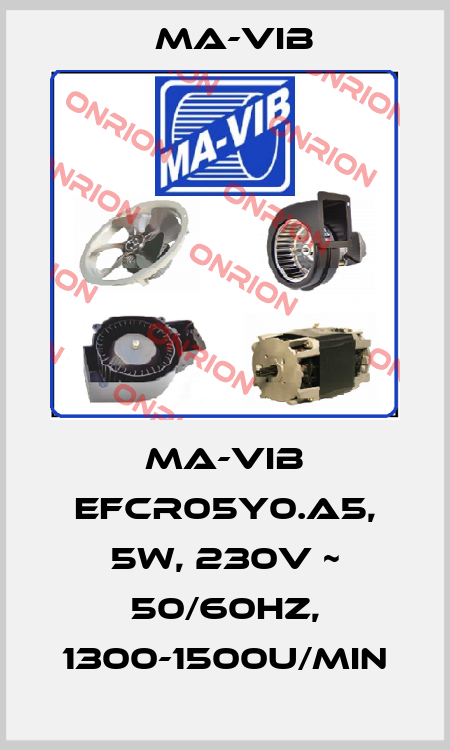 MA-VIB EFCR05Y0.A5, 5W, 230V ~ 50/60Hz, 1300-1500U/min MA-VIB