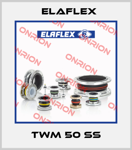 TWM 50 SS Elaflex