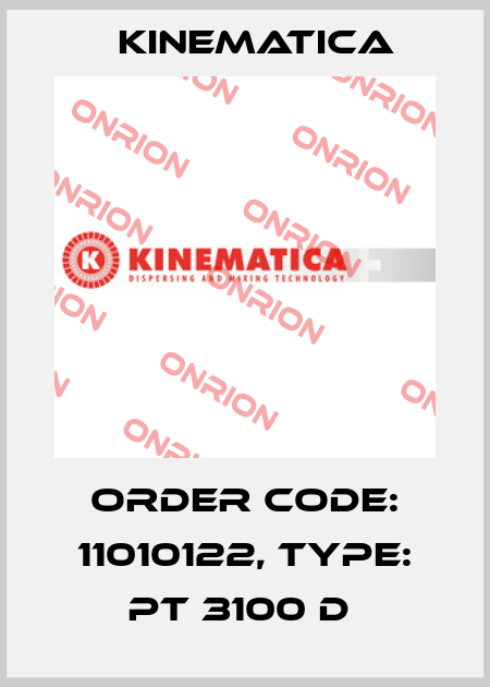 Order Code: 11010122, Type: PT 3100 D  Kinematica
