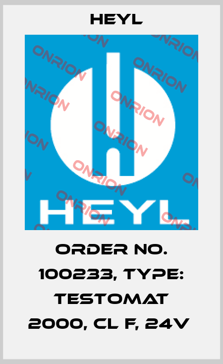 Order No. 100233, Type: Testomat 2000, Cl F, 24V  Heyl