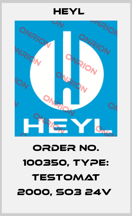 Order No. 100350, Type: Testomat 2000, SO3 24V  Heyl