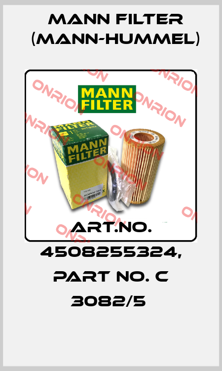 Art.No. 4508255324, Part No. C 3082/5  Mann Filter (Mann-Hummel)