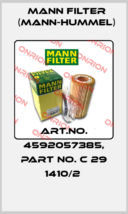Art.No. 4592057385, Part No. C 29 1410/2  Mann Filter (Mann-Hummel)