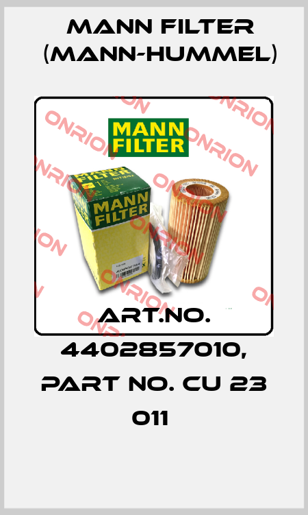 Art.No. 4402857010, Part No. CU 23 011  Mann Filter (Mann-Hummel)
