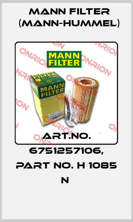 Art.No. 6751257106, Part No. H 1085 n  Mann Filter (Mann-Hummel)
