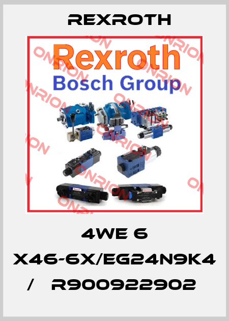 4WE 6 X46-6X/EG24N9K4  /   R900922902  Rexroth