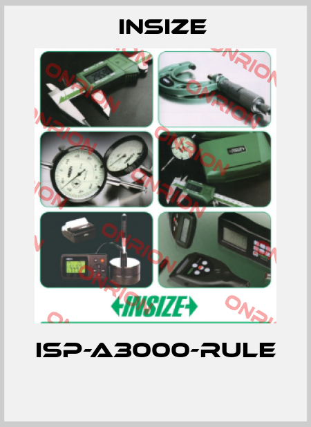 ISP-A3000-RULE  INSIZE
