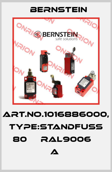 Art.No.1016886000, Type:STANDFUß 80     RAL9006      A  Bernstein