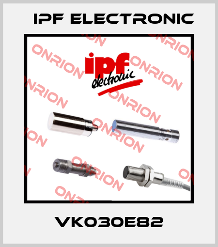 VK030E82 IPF Electronic