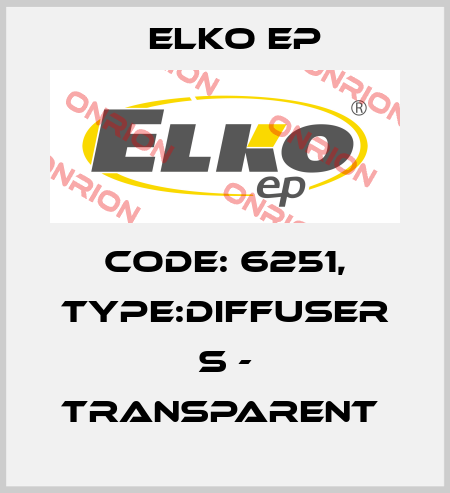 Code: 6251, Type:Diffuser S - transparent  Elko EP
