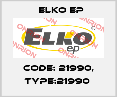 Code: 21990, Type:21990  Elko EP