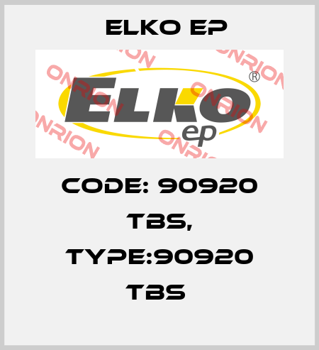 Code: 90920 TBS, Type:90920 TBS  Elko EP