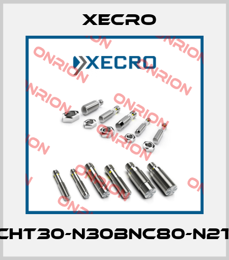 CHT30-N30BNC80-N2T Xecro