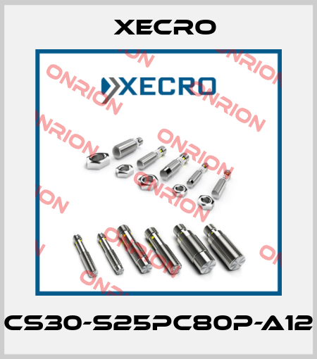 CS30-S25PC80P-A12 Xecro