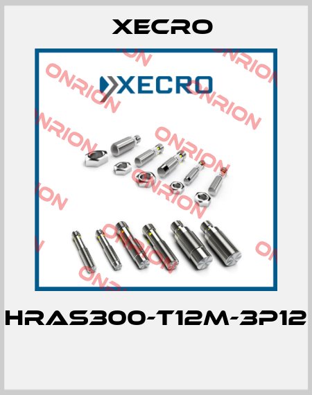 HRAS300-T12M-3P12  Xecro