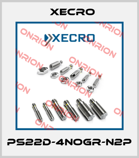 PS22D-4NOGR-N2P Xecro