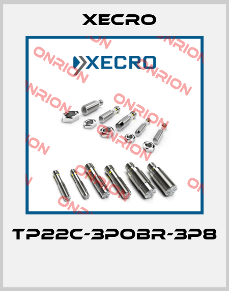 TP22C-3POBR-3P8  Xecro