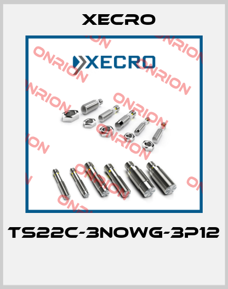 TS22C-3NOWG-3P12  Xecro