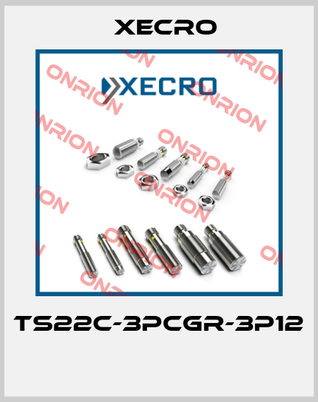 TS22C-3PCGR-3P12  Xecro