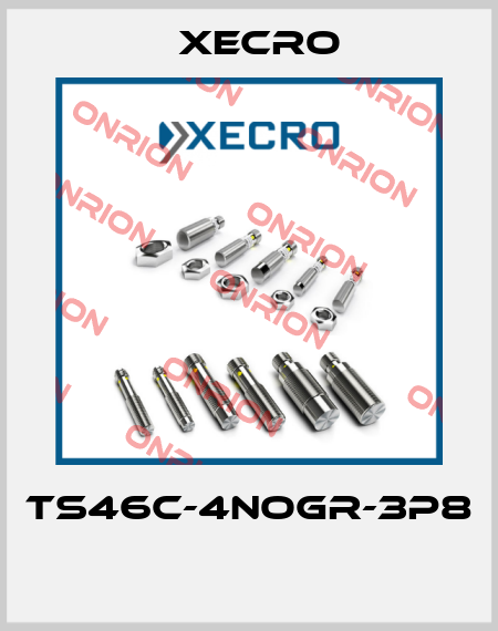 TS46C-4NOGR-3P8  Xecro