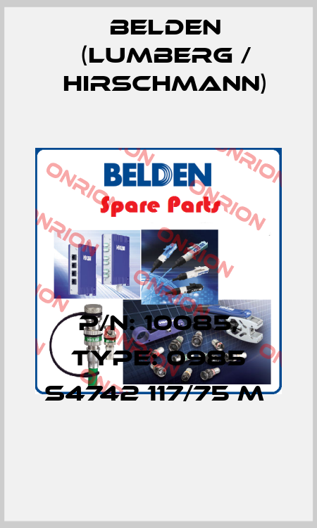 P/N: 10085, Type: 0985 S4742 117/75 M  Belden (Lumberg / Hirschmann)
