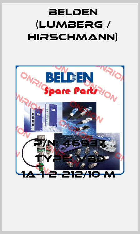 P/N: 46937, Type: VBD 1A-1-2-212/10 M  Belden (Lumberg / Hirschmann)
