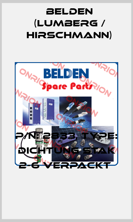 P/N: 2833, Type: DICHTUNG STAK 2-6 verpackt  Belden (Lumberg / Hirschmann)