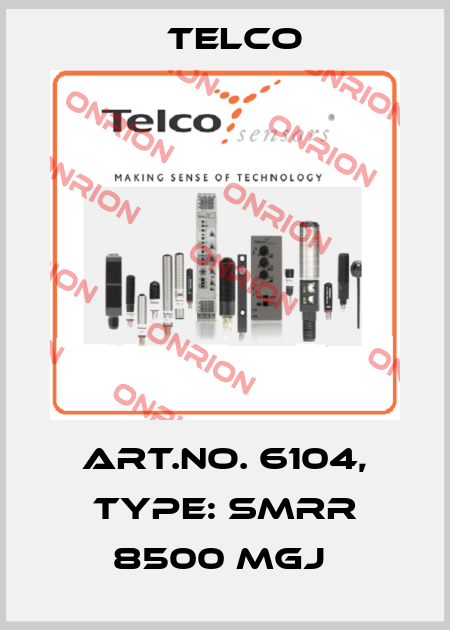 Art.No. 6104, Type: SMRR 8500 MGJ  Telco