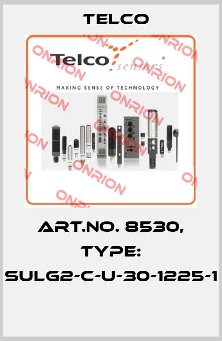 Art.No. 8530, Type: SULG2-C-U-30-1225-1  Telco