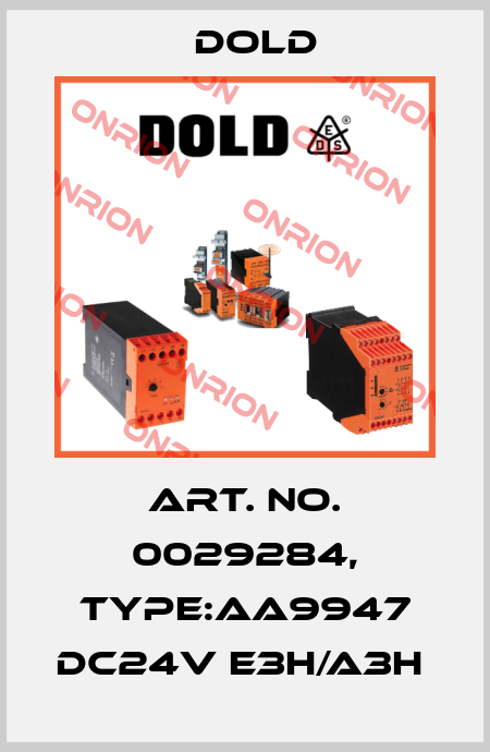 Art. No. 0029284, Type:AA9947 DC24V E3H/A3H  Dold