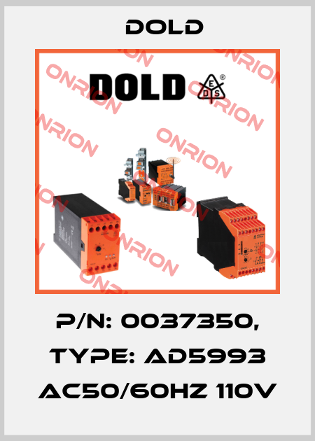 p/n: 0037350, Type: AD5993 AC50/60HZ 110V Dold