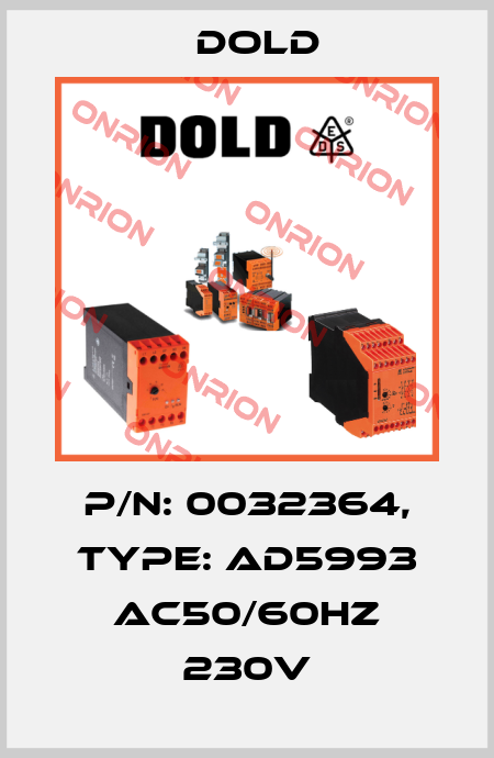 p/n: 0032364, Type: AD5993 AC50/60HZ 230V Dold