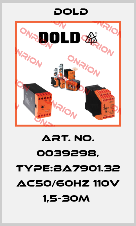 Art. No. 0039298, Type:BA7901.32 AC50/60HZ 110V 1,5-30M  Dold