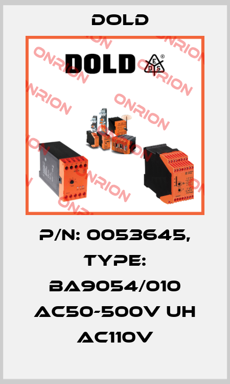 p/n: 0053645, Type: BA9054/010 AC50-500V UH AC110V Dold