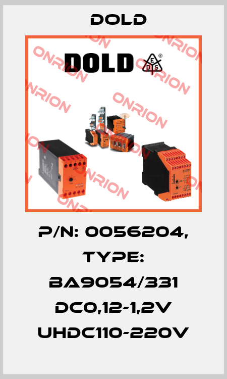 p/n: 0056204, Type: BA9054/331 DC0,12-1,2V UHDC110-220V Dold