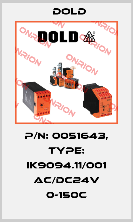 p/n: 0051643, Type: IK9094.11/001 AC/DC24V 0-150C Dold