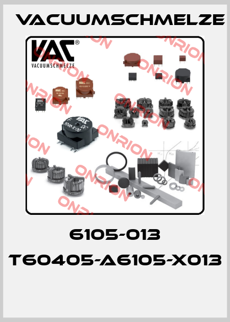 6105-013 T60405-A6105-X013  Vacuumschmelze