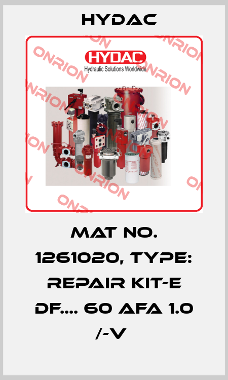 Mat No. 1261020, Type: REPAIR KIT-E DF.... 60 AFA 1.0 /-V  Hydac