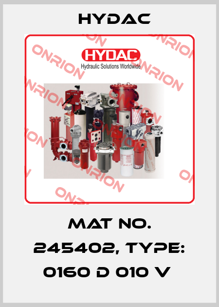 Mat No. 245402, Type: 0160 D 010 V  Hydac